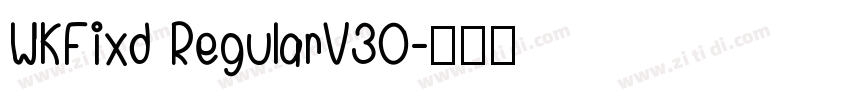 WKFixd RegularV30字体转换